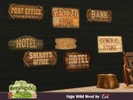 Sims 4 — Wild west signs by evi — It is pure fun! You can have a great time using these signs for decorating a house .