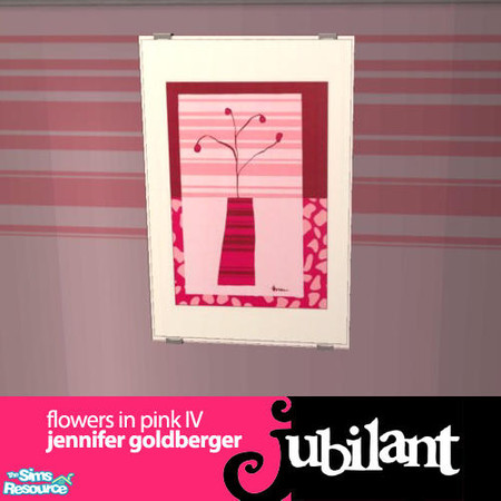 Sims 2 — JUB Text Chal #10 - Flowers in Pink IV by Jubilant — "Flowers in Pink IV" by Jennifer Goldberger.