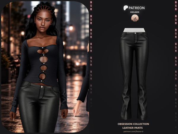 Sims 4 — Obsession Collection - 3 Leather Pants by busra-tr — Note: This release was previously shared with my Patreon