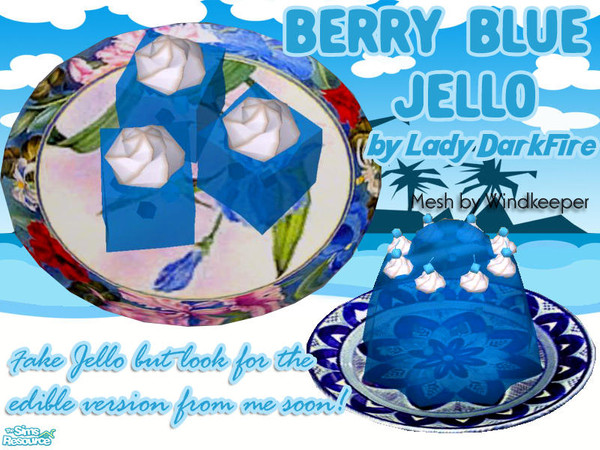 Sims 2 — Decorative Berry Blue Jello by Lady Darkfire — A recolour of gelatin using Windkeeper's fake 'gelatin' mesh.