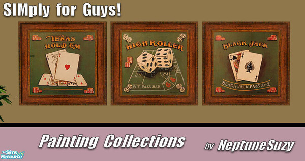 Sims 2 — NSC Painting Set15 -SIMply for Guys by Neptunesuzy — Your Sims will love these Poker Paintings with old world
