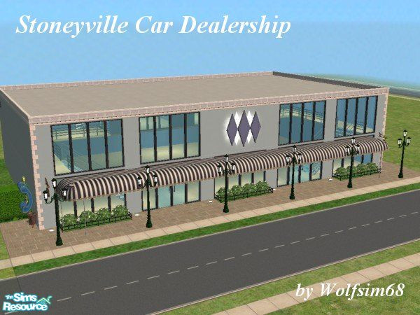 Sims 2 — Stoneyville Car Dealership by Wolfsim68 — We are dedicated to making the purchase of a \"Hunka 711\"