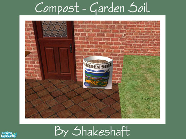 Sims 2 — Compost Bag - New Mesh by Shakeshaft — Part of a set of Gardening objects for the Sim with green fingers,set