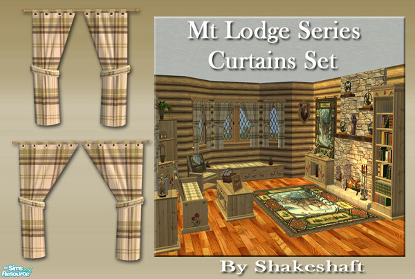 Sims 2 — Mt Lodge Series - Curtains Set by Shakeshaft — The final set of the Mountain Lodge Theme, this set includes the