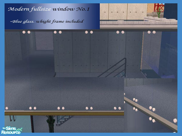 Sims 2 — Modern fullsizewindow No.1-blue glass by stonetower — I used the color of R Giles's floor-blue transparent. You