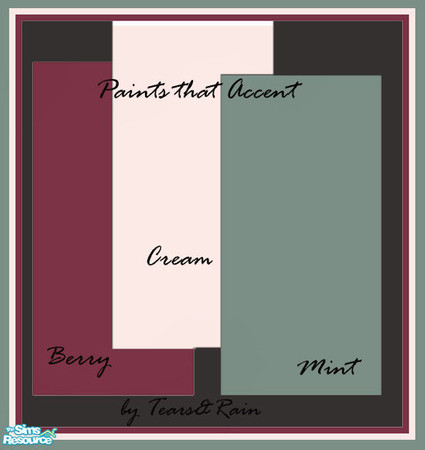 Sims 2 — Paints That Accent by TearsRain — Set I This is a more wintertime color selection it has cream,Mint and a berry.