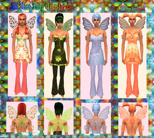Sims 2 — Still More Fairy Wear for Evi by JewelRolls — Four pants and tunic outfits with matching wings for your fairy