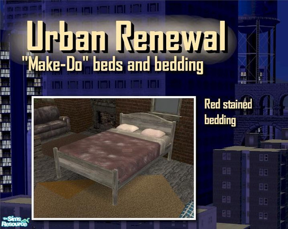 Sims 2 — Urban Renewal worn red bedding by Cyclonesue — Torn and dirty bedding for your not-so-nice beds! TSRAA