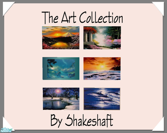 Sims 2 — The Art Collection by Shakeshaft — A collection of stunning art prints. ** TSRAA **