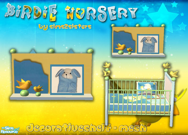 Sims 2 — S2S Birdie Nursery - DecorativeShelf - Mesh by sims2sisters — 