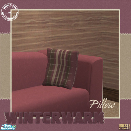 Sims 2 — Winterwarm Living,  Pillow 1 (mesh) by BetterbeSim — Warm colors, felted materials en a comfortable cozy look.