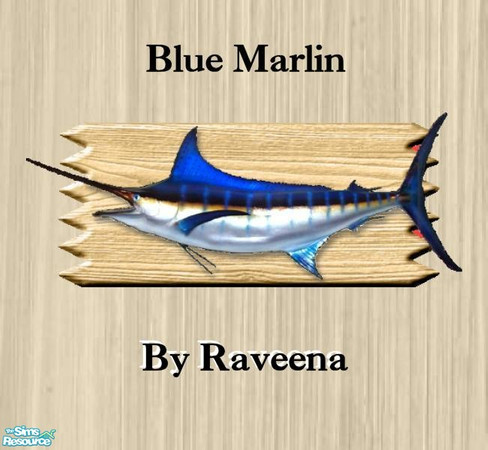 Sims 2 — Mounted Blue Marlin by Raveena — You will need BitsyBus's 2-tile mesh file for this object to work in the game.
