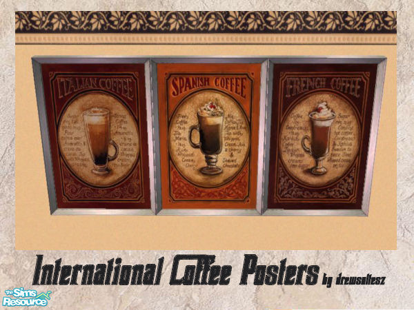 Sims 2 — International Coffee Posters by drewsoltesz — A Recolour of the original Sims 2 Object 'Lady on Red', these