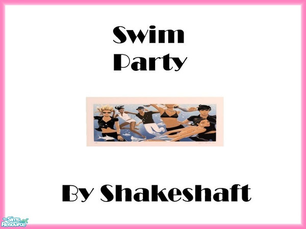Sims 2 — Swim Party by TSR Archive — Part of a set of 4 Hed Khandi Style prints. ** TSRAA ** ** Latest CEP 3.3 Required