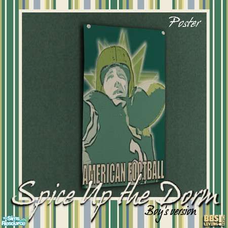 Sims 2 — Spice Up the Dorm, Poster by BetterbeSim — Part of the male version of the Spice Up the Dorm set. Green, some