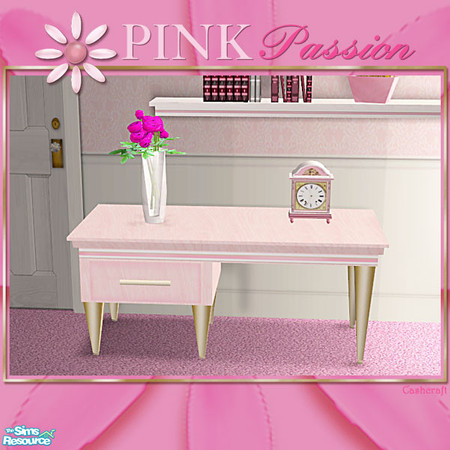 Sims 2 — Pink Passion Desk by Cashcraft — If you are passionate about pink...this is the bedroom set for you! The bedroom
