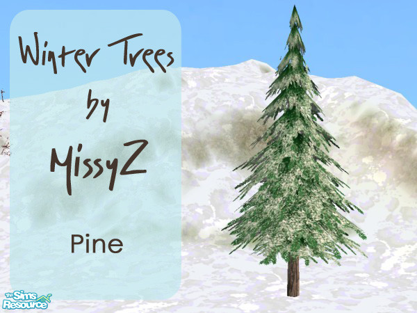 Sims 2 — Winter Trees - Pine by MissyZ — Perfect for decorating your Snowy Lots, this set includes a snow-covered Pine, a