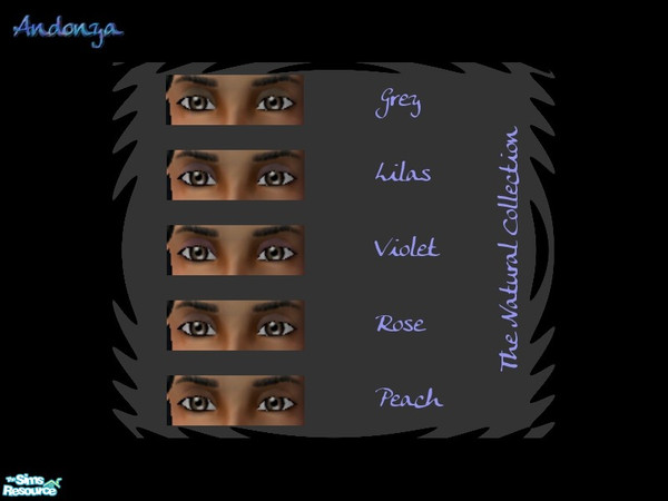 Sims 2 — The Natural collection by Andonya — 5 eye shadows for a natural look.