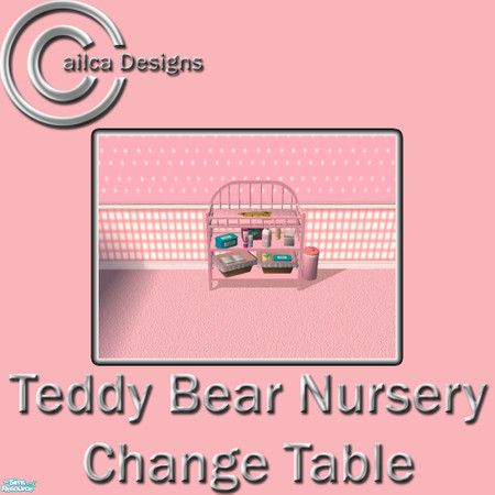 Sims 2 — Pink Teddy Bear Nursery Change Table by Cailca — A co-ordinating nursery set in pink, with a Teddy Bear Motif.