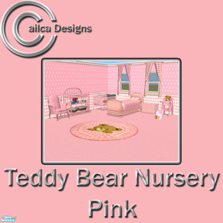 Sims 2 — Pink Teddy Bear Nursery Set by Cailca — A co-ordinating nursery set in pink, with a Teddy Bear Motif. This room