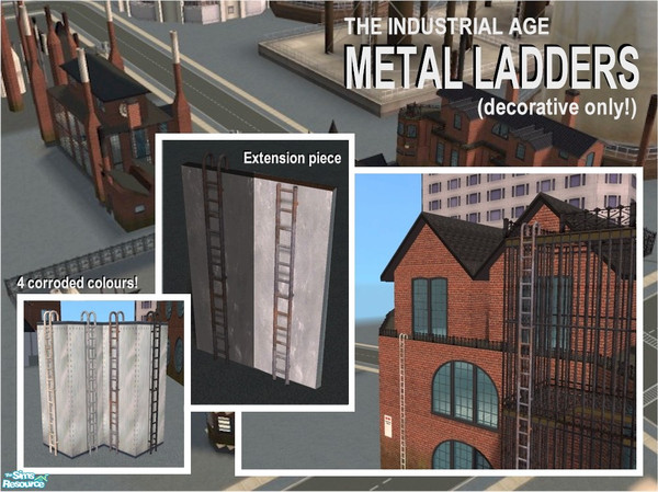 Sims 2 — Metal Ladder (extension piece) by Cyclonesue — These ladders are DECORATIVE ONLY! However, if you are familiar