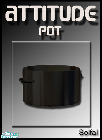 Sims 2 — Attitude Pot by solfal — Shiny metal pot 