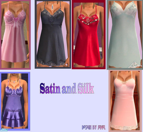 Sims 2 — Satin and Silk by JewelRolls — Two everyday dresses and four nighties in satin and silk. FOR ADULTS AND YOUNG