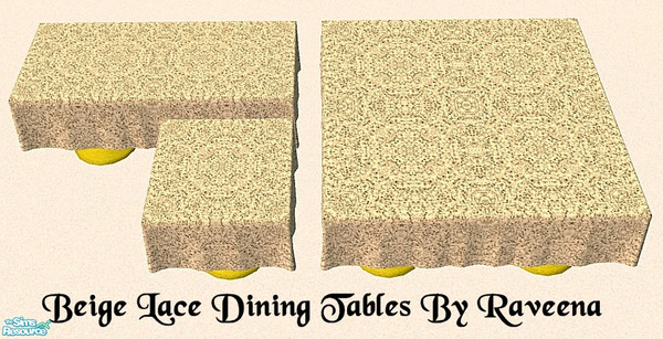Sims 2 — Beige Lace Dining Table by Raveena — All 3 sizes included in the package file. Nightlife required.