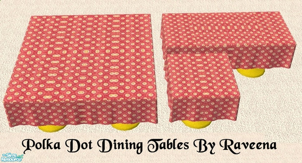 Sims 2 — Polka Dot Dining Table by Raveena — All 3 sizes included in the package file. Nightlife required.