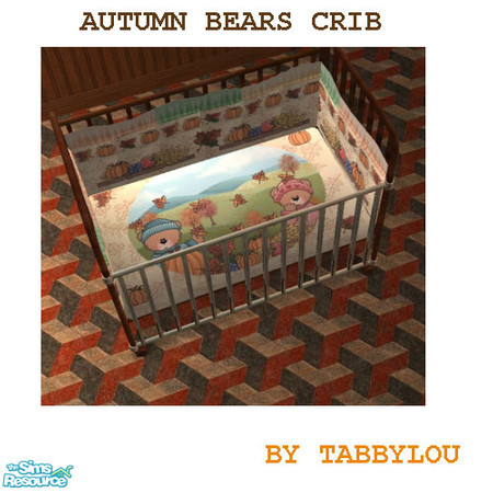 Sims 2 — TL - Autumn Bears Crib by TabbyLou — Crib in Autumn Bears Grow Up set. Well, its that time of year with the