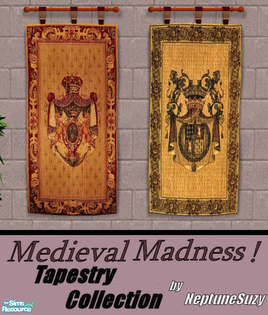 Sims 2 — NSC Tapestry Set 11 by Neptunesuzy — A pair of Medieval Tapestries! Enjoy! (*****TSRAA Member)