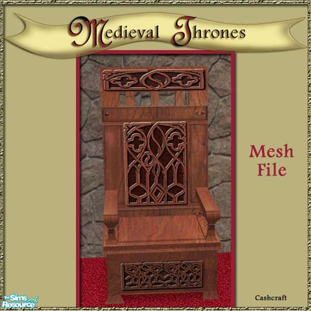 Sims 2 — Queen's  Medieval Throne-Mesh by Cashcraft — King throne mesh texture and it's recolors ARE REQUIRED for the