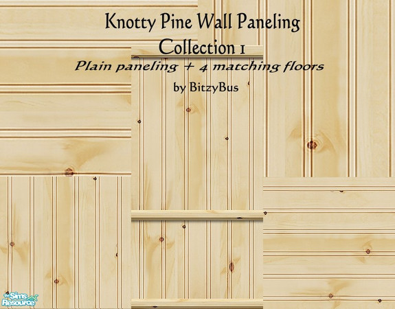 Sims 2 — Knotty Pine Paneling & Floor by Bitzybus — Collection 1. The first of three matching sets. Plain knotty pine