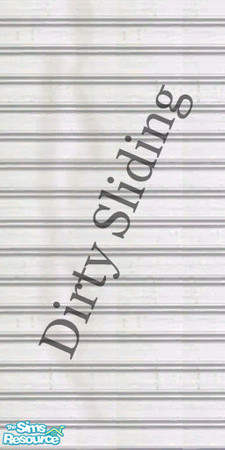 Sims 2 — Dirty Sliding by Cee_C — Use to create dirty aged sliding.