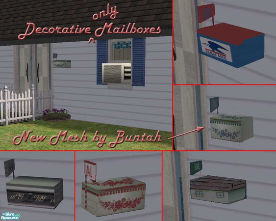Sims 2 — Decorative Mailboxes by buntah — These DECORATIVE-ONLY mailboxes look great beside any front or back door. 