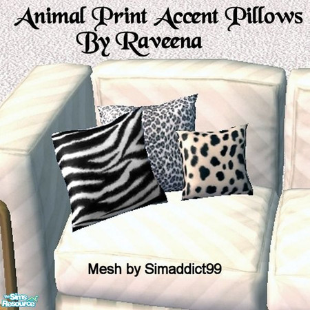 Sims 2 — Animal Print Accent Pillows by Raveena — You need Simaddict99's mesh file for the pillows. Download it below. To