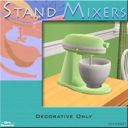 Sims 2 — Stand Mixers--Pistachio by Cashcraft — Homemade breads, cakes, cookies, and other goodies are a snap with this