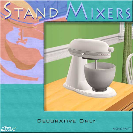 Sims 2 — Stand Mixers--White by Cashcraft — Homemade breads, cakes, cookies, and other goodies are a snap with this