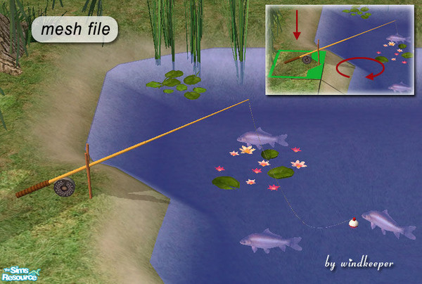 Sims 2 — Fishing rod by Windkeeper — Place it at the edge of pond water and rotate so the fishing line ends up in the