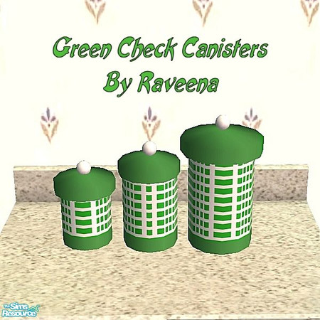 Sims 2 — Green Check Canisters by Raveena — You need Buntah's mesh file for these canisters to work in your game.