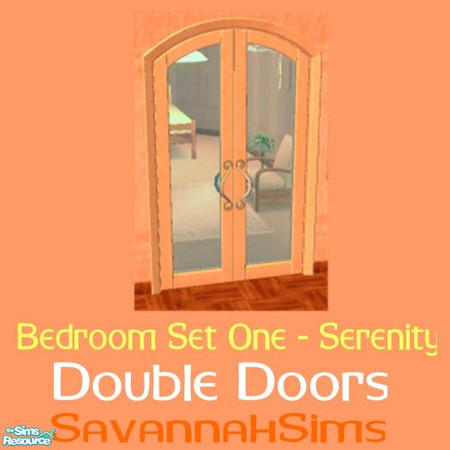 Sims 2 — Double Doors - Bedroom Set One - Serenit by oldmember_SavannahSims — Enjoy a sense of calm with the Serenity