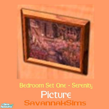 Sims 2 — Picture With Jatoba Wood Frame - Bedroom by oldmember_SavannahSims — Enjoy a sense of calm with the Serenity
