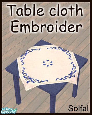 Sims 2 — Table cloth embrodier by solfal — Match my tablecloth items. You find it under decor/misc. It can be used with