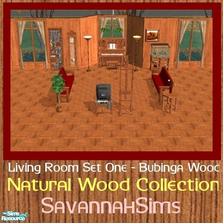 Sims 2 — Living Room Set One - Natural Wood Colle by oldmember_SavannahSims — This living room has been designed with an