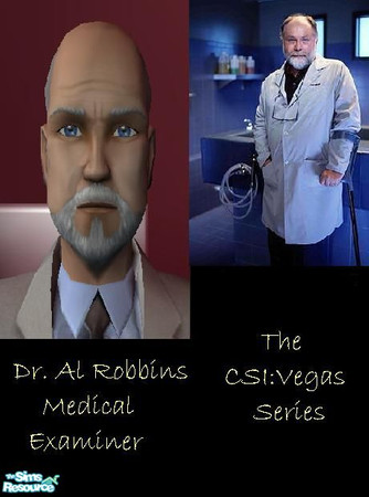 Sims 2 — Dr. Al Robbins by SaraSidel — From my CSI:Vegas Series, Dr. Al Robbins Medical Examiner. Played by Robert Hall.