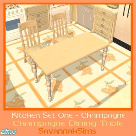 Sims 2 — Champagne Dining Table - Kitchen Set One by oldmember_SavannahSims — This set has been designed to help your