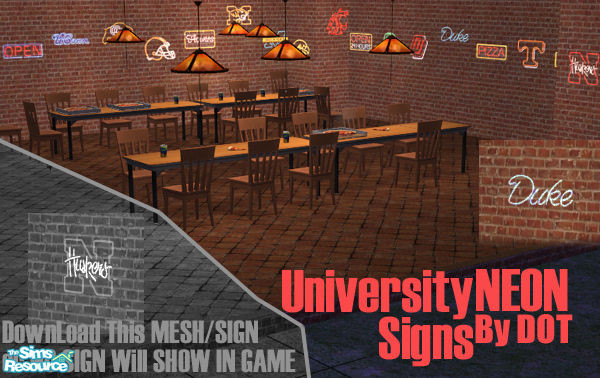 Sims 2 — Neon by DOT — Neon Signs. University NOT required. Huge THANKS to Dr. Pixel and his Meshing Tutorial here at