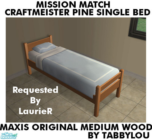 Sims 2 — TL - MM CraftmeistersPineSingleBed OrigMediumWd by TabbyLou — Maxis Original Medium Wood Recolor of