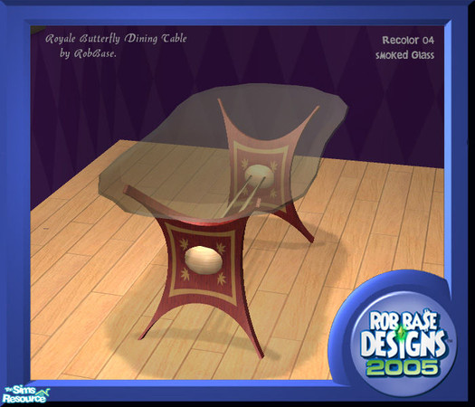Sims 2 — Smoked Glass by robbase — This recolor requires the (Royal Butterfly Dining Table Base Mesh)By RobBase. 