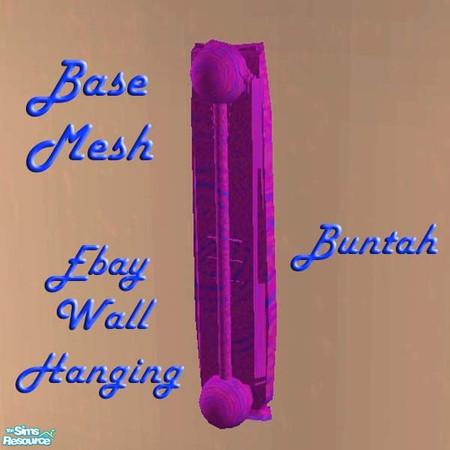 Sims 2 — Ebay Wall Hanging - BASE MESH by buntah — This is the mesh file for the ebay wall hanging. Buy it cheap and sell